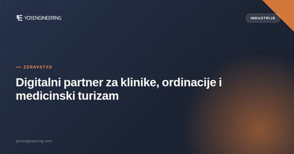Digitalni partner za klinike, ordinacije i medicinski turizam